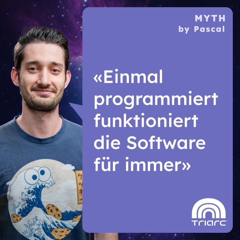 Tech-MYTH: Einmal programmiert funktioniert die Software für immer